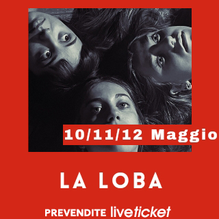 Biglietti La Loba