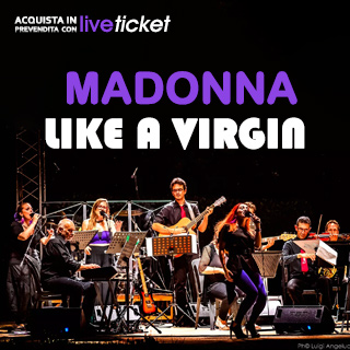 Biglietti Madonna Like a Virgin