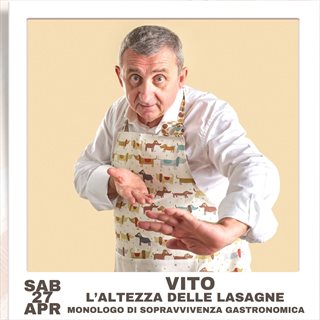 Biglietti VITO - L'Altezza delle lasagne
